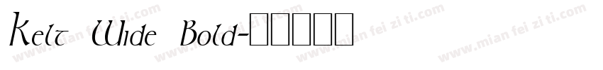 Kelt Wide Bold字体转换